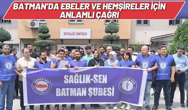 Batman’da Ebeler ve Hemşireler İçin Anlamlı Çağrı
