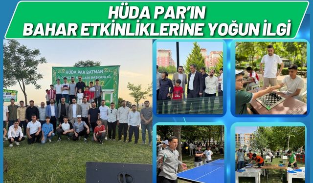 HÜDA PAR’ın Bahar Etkinliklerine Yoğun İlgi