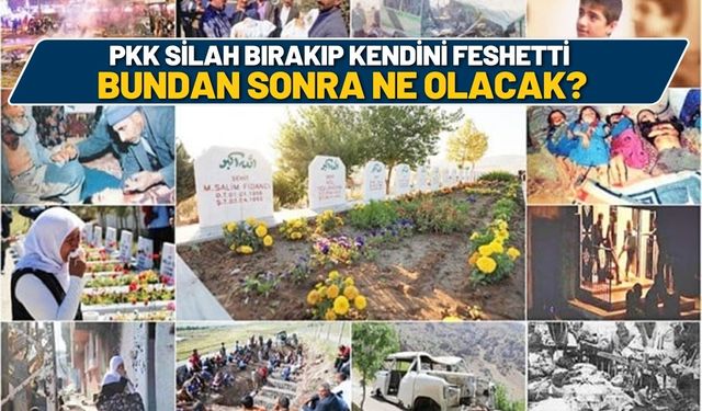 PKK Silah Bırakıp Kendini Feshetti! Bundan Sonra Ne Olacak?