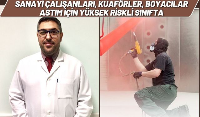 Sanayi Çalışanları, Kuaförler, Boyacılar Astım İçin Yüksek Riskli Sınıfta