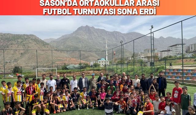 Sason’da Ortaokullar Arası Futbol Turnuvası Sona Erdi