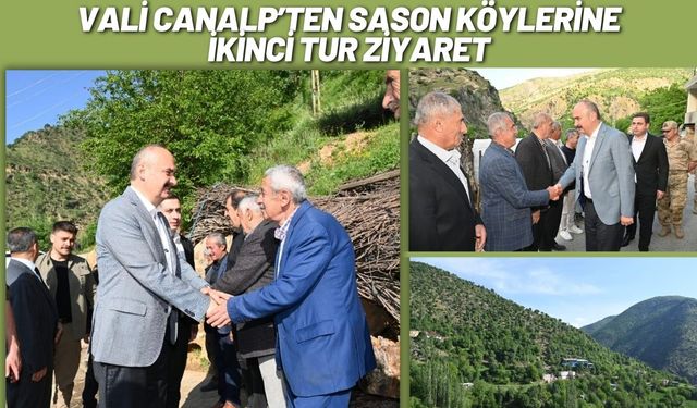 Vali Canalp’ten Sason Köylerine İkinci Tur Ziyaret