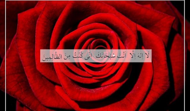 La ilahe illallahu ente subhaneke inni küntü minezzalimin anlamı