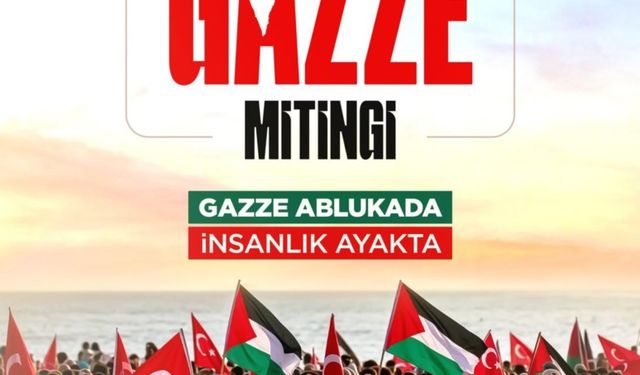 Saadet Partisi'nden “Özgür Gazze” mitingi