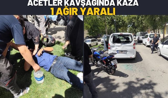 Acetler Kavşağında Kaza 1 Ağır Yaralı