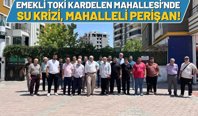 Emekli TOKİ Kardelen Mahallesi’nde Su Krizi, Mahalleli Perişan!