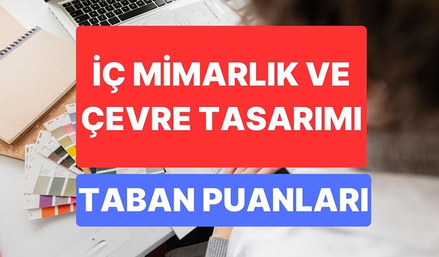İç mimarlık ve çevre tasarımı, taban puanları