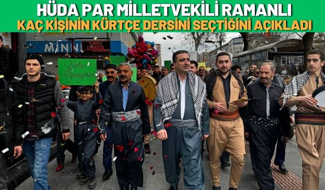 HÜDA PAR Milletvekili Ramanlı, Kaç Kişinin Kürtçe Dersini Seçtiğini Açıkladı