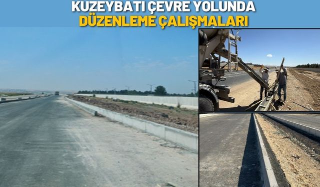 Kuzeybatı Çevre Yolunda Düzenleme Çalışmaları