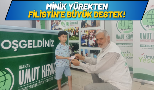 Minik Yürekten Filistin’e Büyük Destek!
