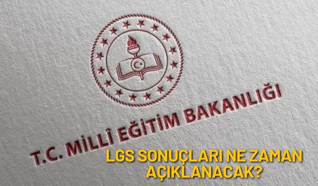 LGS 2025 Sonuçları İçin Heyecan Dorukta: Gözler MEB Duyurusunda!