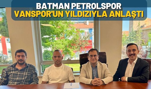 Batman Petrolspor, Vanspor'un Yıldızıyla Anlaştı