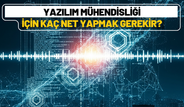 Yazılım Mühendisliği İçin Kaç Net Yapmak Gerekir?