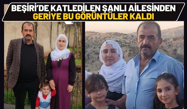 Beşiri’de Katledilen Şanlı Ailesinden Geriye Bu Görüntüler Kaldı