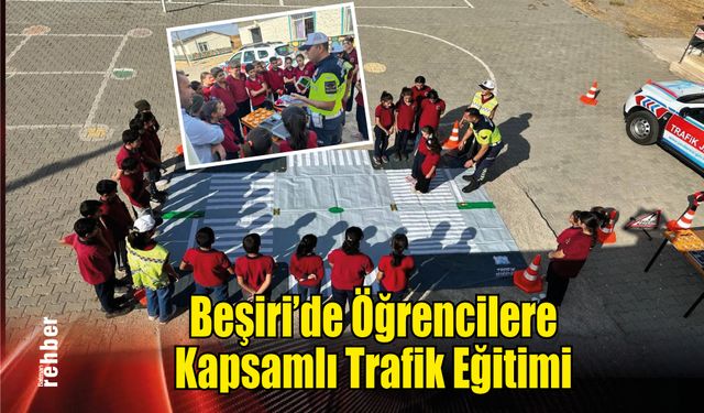 Beşiri'de Öğrencilere Kapsamlı Trafik Eğitimi