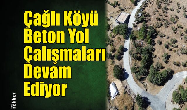 Çağlı Köyü Beton Yol Çalışmaları Devam Ediyor