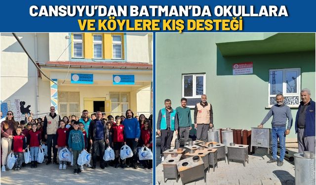 Cansuyu’dan Batman’da Okullara ve Köylere Kış Desteği
