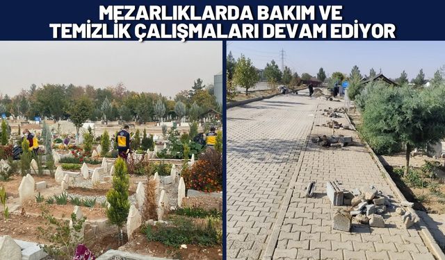 Mezarlıklarda Bakım ve Temizlik Çalışmaları Devam Ediyor