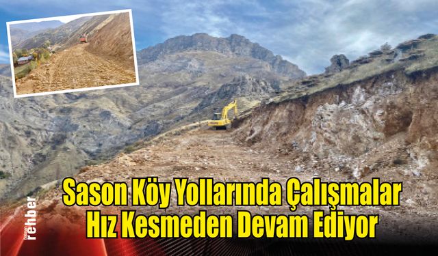 Sason Köy Yollarında Çalışmalar Hız Kesmeden Devam Ediyor