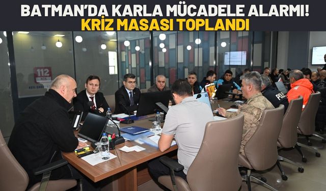 Batman’da Karla Mücadele Alarmı! Kriz Masası Toplandı