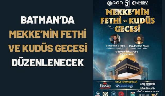 Batman’da Mekke’nin Fethi ve Kudüs Gecesi Düzenlenecek