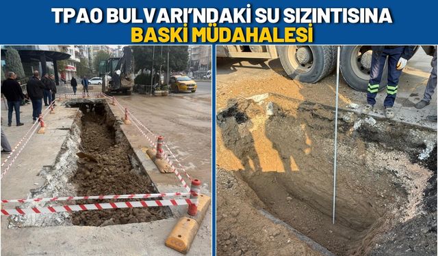 TPAO Bulvarı’ndaki Su Sızıntısına BASKİ Müdahalesi
