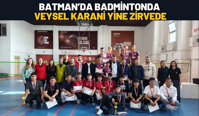Batman’da Badmintonda Veysel Karani Yine Zirvede