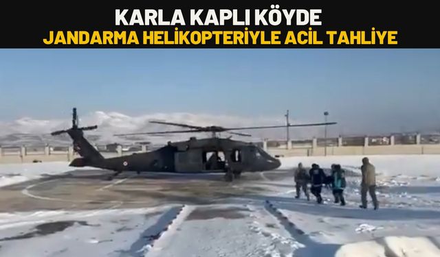 Karla Kaplı Köyde Jandarma Helikopteriyle Acil Tahliye