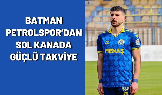 Batman Petrolspor’dan Sol Kanada Güçlü Takviye