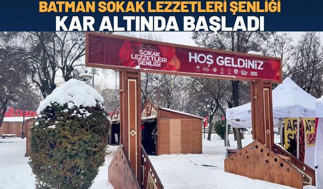 Batman Sokak Lezzetleri Şenliği Kar Altında Başladı