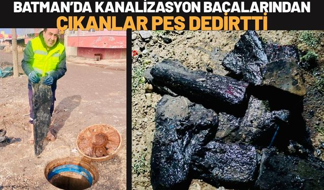 Batman’da Kanalizasyon Bacalarından Çıkanlar Pes Dedirtti
