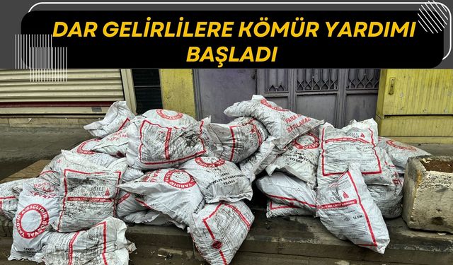 Dar Gelirlilere Kömür Yardımı Başladı