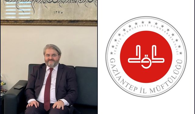 Gaziantep İl Müftülüğüne Tekirdağ İl Müftüsü atandı
