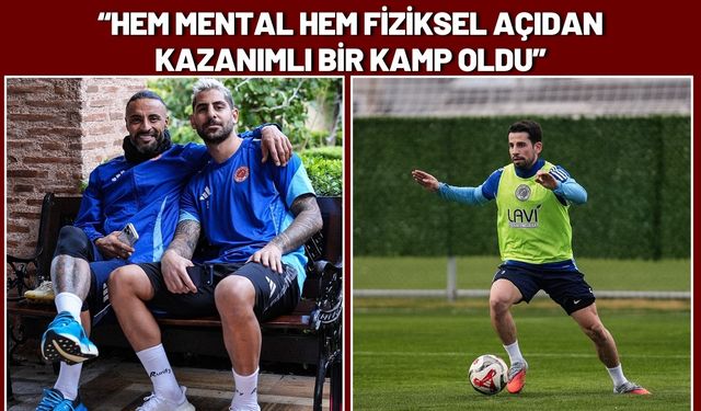 Hem Mental Hem Fiziksel Açıdan Kazanımlı Bir Kamp Oldu