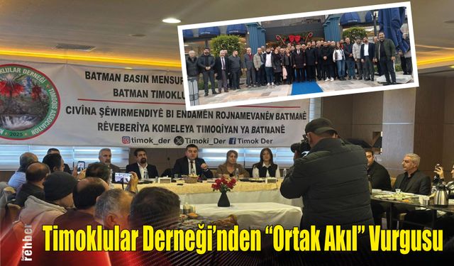 Timoklular Derneği’nden "Ortak Akıl" Vurgusu