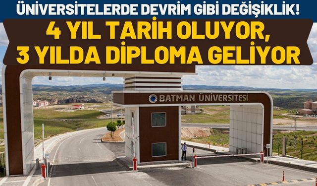 Üniversitelerde Devrim Gibi Değişiklik! 4 Yıl Tarih Oluyor, 3 Yılda Diploma Geliyor