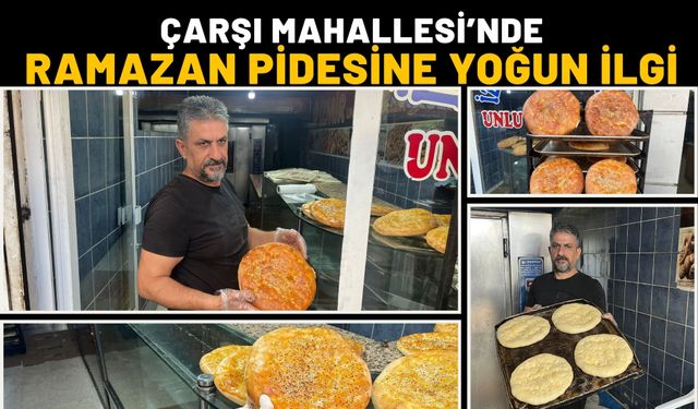 Çarşı Mahallesi’nde Ramazan Pidesine Yoğun İlgi