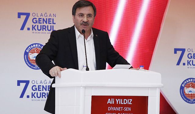 Diyanet-Sen Başkanı Yıldız: Dini değerleri dikkate alan her adım bunlara laik atak geçirtiyor