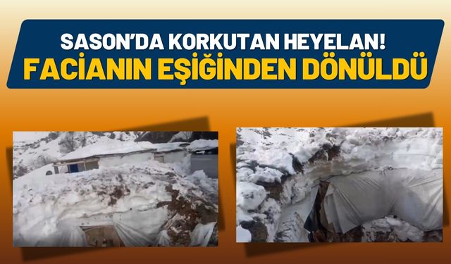 Sason’da Korkutan Heyelan! Facianın Eşiğinden Dönüldü