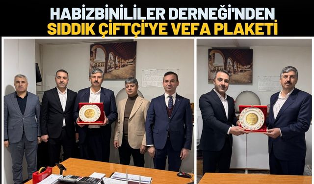 Habizbinililer Derneği'nden Sıddık Çiftçi'ye Vefa Plaketi