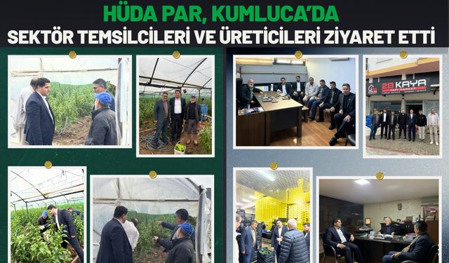 HÜDA PAR, Kumluca’da sektör temsilcileri ve üreticileri ziyaret etti