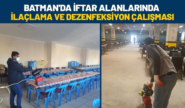 Batman'da İftar Alanlarında İlaçlama ve Dezenfeksiyon Çalışması