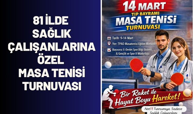 81 İlde Sağlık Çalışanlarına Özel Masa Tenisi Turnuvası