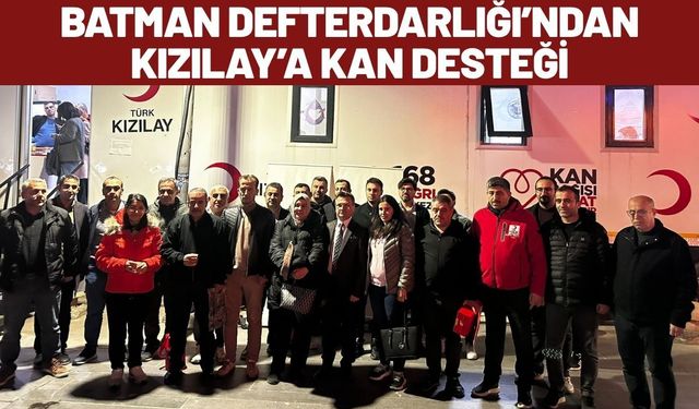 Batman Defterdarlığı’ndan Kızılay’a Kan Desteği