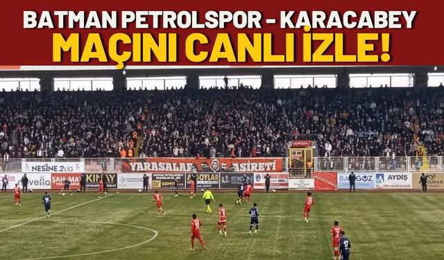 Batman Petrolspor - Karacabey Belediyespor Maçını Canlı İzle