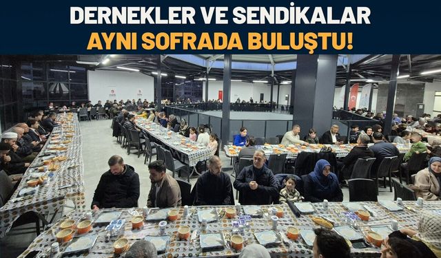 Dernekler ve Sendikalar Aynı Sofrada Buluştu!