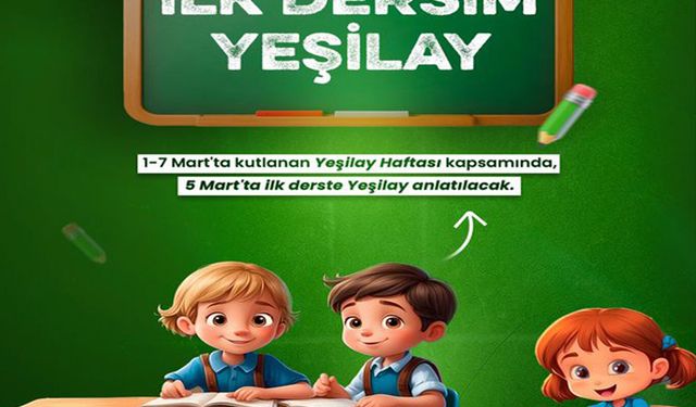 Yarın ilk ders zili Yeşilay için çalacak