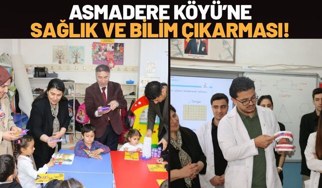 Asmadere Köyü’ne Sağlık ve Bilim Çıkarması!