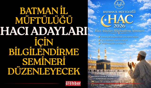 Batman İl Müftülüğü Hacı Adayları İçin Bilgilendirme Semineri Düzenleyecek