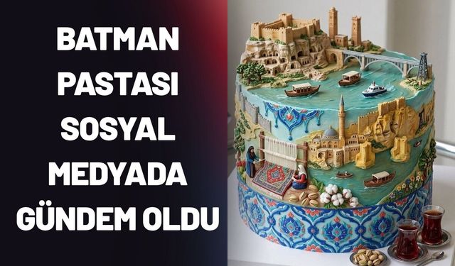 Batman Pastası Sosyal medyada Gündem Oldu